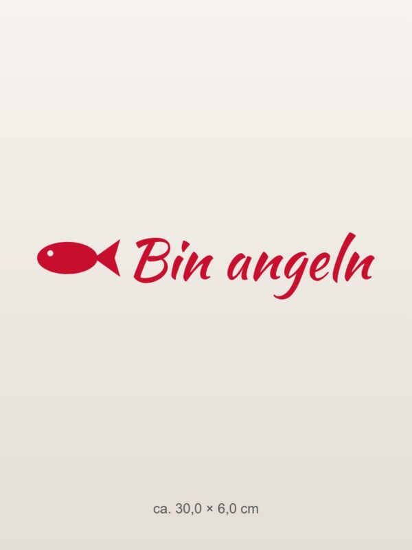Autoaufkleber „Bin angeln“ Autoaufkleber „Bin angeln“