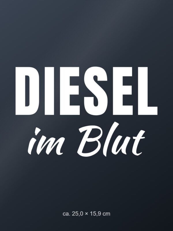 Autoaufkleber „Diesel im Blut“