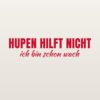 Autoaufkleber „Hupen hilft nicht – ich bin schon wach“ Autoaufkleber „Hupen hilft nicht – ich bin schon wach“