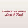 Autoaufkleber „Kinder an Bord mit Namen“ Autoaufkleber „Kinder an Bord mit Namen“