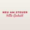 Autoaufkleber „Neu am Steuer – bitte Geduld“ Autoaufkleber „Neu am Steuer – bitte Geduld“