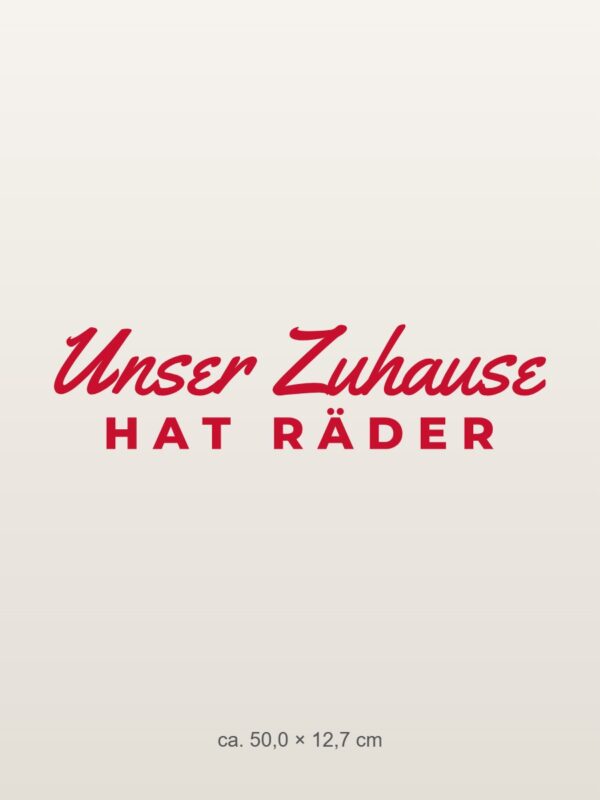 Autoaufkleber „Unser Zuhause hat Räder“ Autoaufkleber „Unser Zuhause hat Räder“