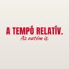Autómatrica A tempó relatív. Az autóm is. – piros fólia világos fényezésen Autómatrica A tempó relatív. Az autóm is. – piros fólia világos fényezésen