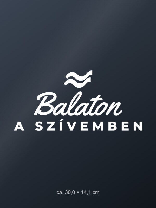Autómatrica Balaton a szívemben – fehér fólia sötét üvegen