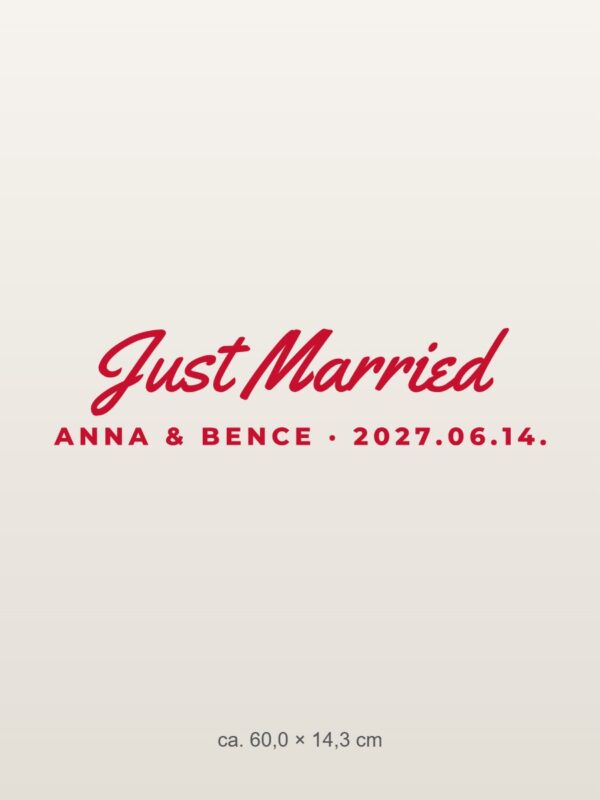 Autómatrica Just Married – nevekkel és dátummal – piros fólia világos fényezésen Autómatrica Just Married – nevekkel és dátummal – piros fólia világos fényezésen