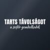 Autómatrica Tarts távolságot – a sofőr gondolkodik – fehér fólia sötét üvegen