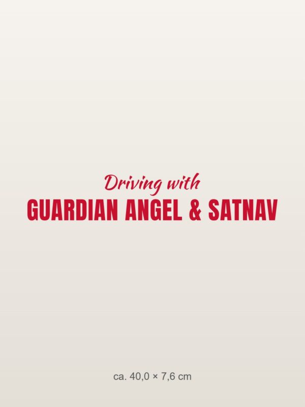 Car sticker “Driving with guardian angel & satnav”