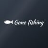 Car sticker “Gone fishing”