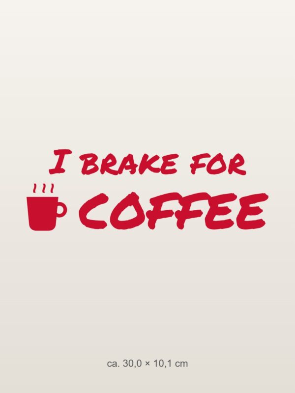 Car sticker “I brake for coffee”