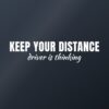 Car sticker “Keep your distance – driver is thinking”