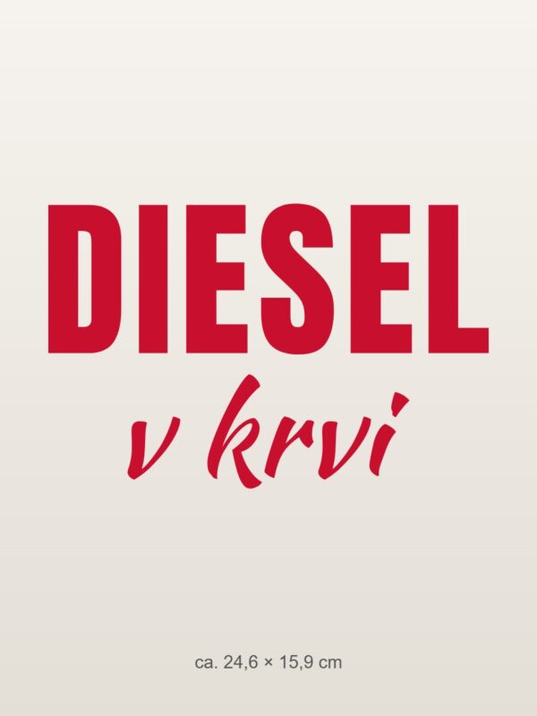Nálepka na auto „Diesel v krvi“