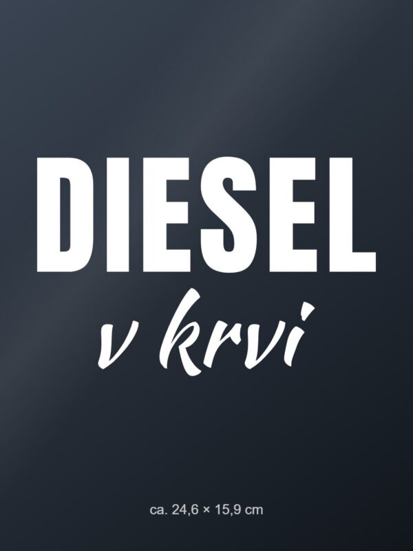 Nálepka na auto „Diesel v krvi“