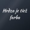 Nálepka na auto „Hrdza je tiež farba“