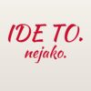 Nálepka na auto „Ide to. Nejako.“
