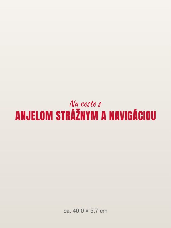 Nálepka na auto „Na ceste s anjelom strážnym a navigáciou“