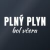 Nálepka na auto „Plný plyn bol včera“ Nálepka na auto „Plný plyn bol včera“