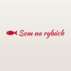 Nálepka na auto „Som na rybách“