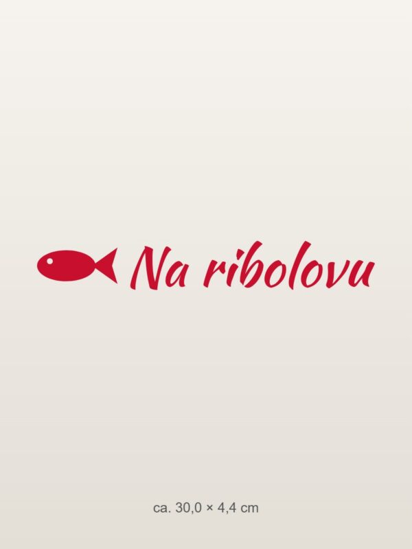 Nalepka za avto Na ribolovu – rdeča folija na svetlem laku