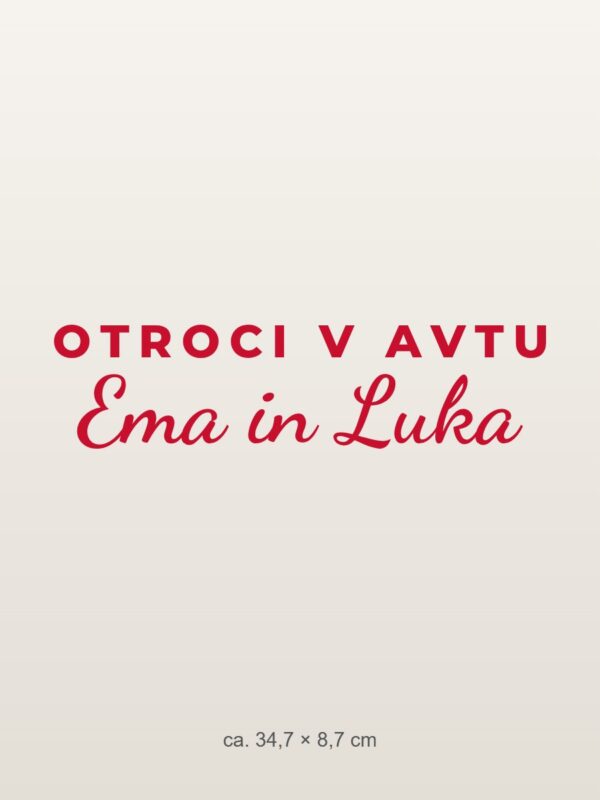 Nalepka za avto Otroci v avtu – z imeni – rdeča folija na svetlem laku Nalepka za avto Otroci v avtu – z imeni – rdeča folija na svetlem laku
