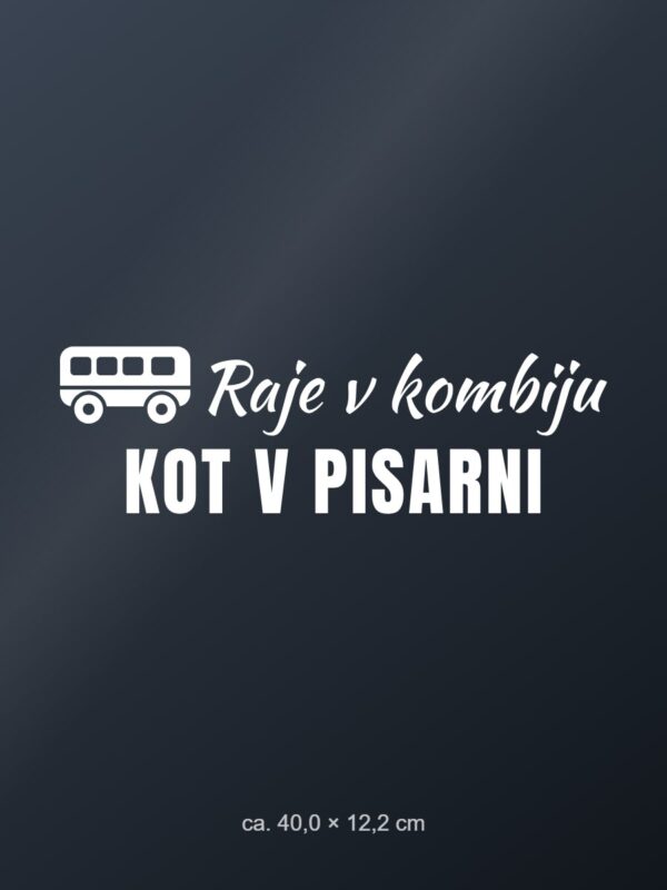 Nalepka za avto Raje v kombiju kot v pisarni – bela folija na temnem steklu Nalepka za avto Raje v kombiju kot v pisarni – bela folija na temnem steklu