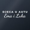 Naljepnica za auto Djeca u autu – s imenima – bijela folija na tamnom staklu Naljepnica za auto Djeca u autu – s imenima – bijela folija na tamnom staklu