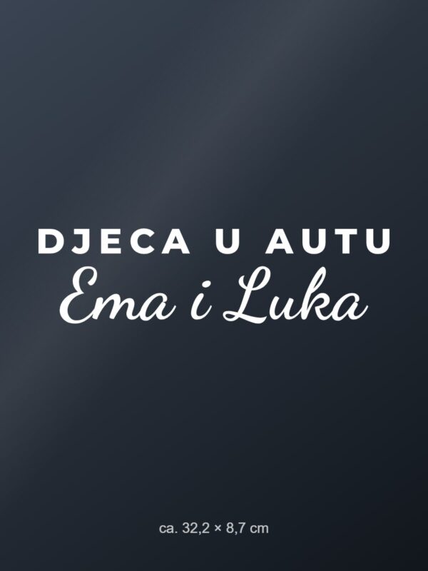Naljepnica za auto Djeca u autu – s imenima – bijela folija na tamnom staklu Naljepnica za auto Djeca u autu – s imenima – bijela folija na tamnom staklu