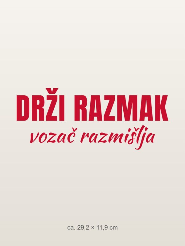 Naljepnica za auto Drži razmak – vozač razmišlja – crvena folija na svijetlom laku Naljepnica za auto Drži razmak – vozač razmišlja – crvena folija na svijetlom laku
