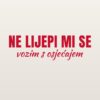 Naljepnica za auto Ne lijepi mi se – vozim s osjećajem – crvena folija na svijetlom laku