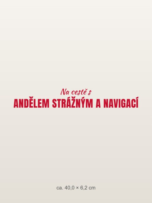 Samolepka na auto „Na cestě s andělem strážným a navigací“ Samolepka na auto „Na cestě s andělem strážným a navigací“