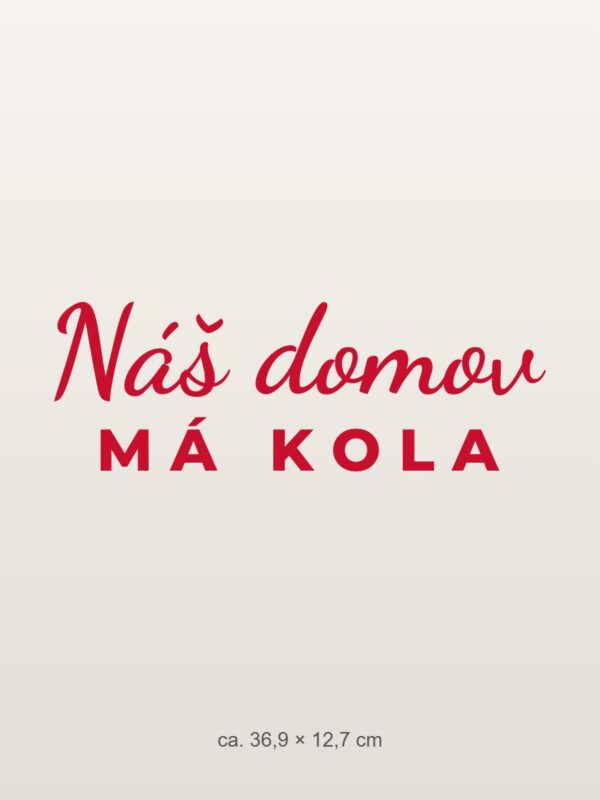 Samolepka na auto „Náš domov má kola“ Samolepka na auto „Náš domov má kola“