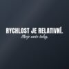 Samolepka na auto „Rychlost je relativní. Moje auto taky.“ Samolepka na auto „Rychlost je relativní. Moje auto taky.“