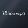 Samolepka na auto „Vlastní text – nápis na přání“ Samolepka na auto „Vlastní text – nápis na přání“