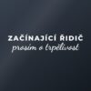 Samolepka na auto „Začínající řidič – prosím o trpělivost“
